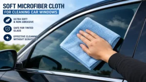 soft microfiber cloth for cleaning car windows without scratching tinted glass