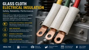 Glass cloth electrical insulation material for safe and reliable industrial use