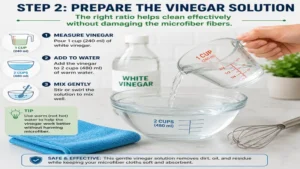 Preparing the proper cleaning solution with vinegar to clean microfiber cloth without damaging the fibers