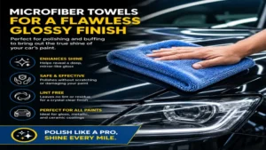 best microfiber towels for cars polishing vehicle paint to create a flawless glossy finish without residue