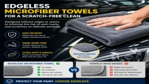 best microfiber towels for cars with edgeless construction that helps prevent swirl marks and scratches on paint