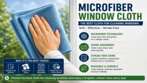 Best cloth for cleaning windows made from microfiber for effective dust and dirt removal