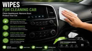 Wipes for cleaning car dashboard while removing dust, fingerprints, and dirt