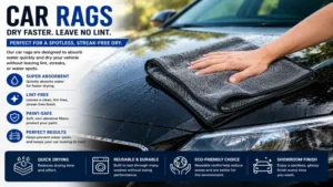 car rags drying a freshly washed vehicle without leaving lint or water spots