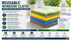 Best cloth for cleaning windows that is reusable, durable, and easy to wash
